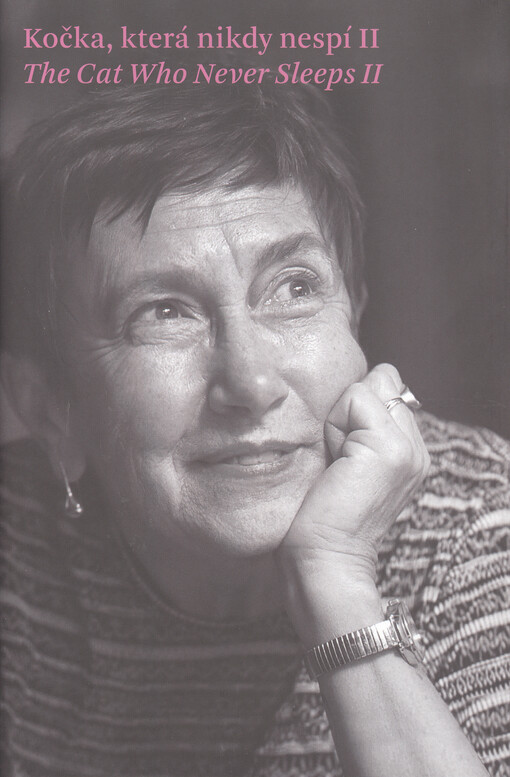 The cat who never sleeps II : to Jiřina Šiklová on her birthday = Kočka, která nikdy nespí II : Jiřině Šiklové k narozeninám