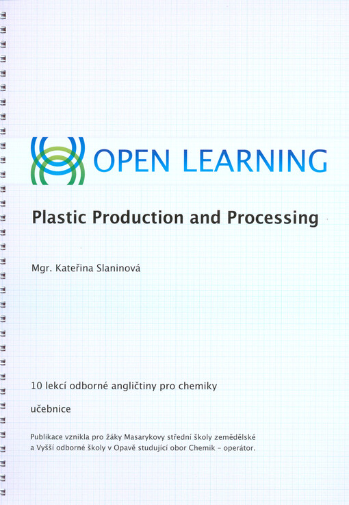 Plastic production and processing :10 lekcí odborné angličtiny pro chemiky