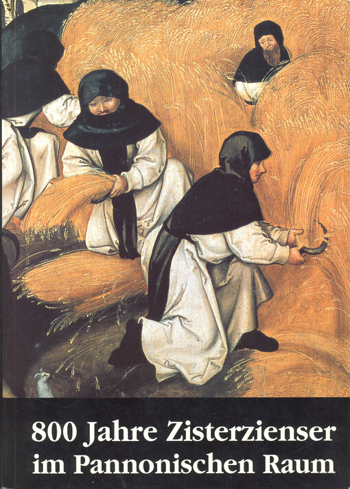 800 Jahre Zisterzienser im pannonischen Raum : 1996, Klostermarienberg