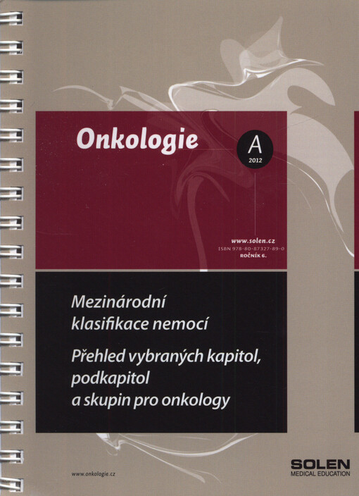 Mezinárodní klasifikace nemocí : přehled vybraných kapitol, podkapitol a skupin pro onkology
