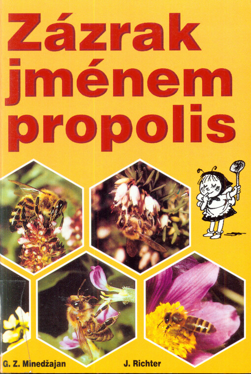 Zázrak jménem propolis