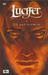 Lucifer: Vlk pod stromem