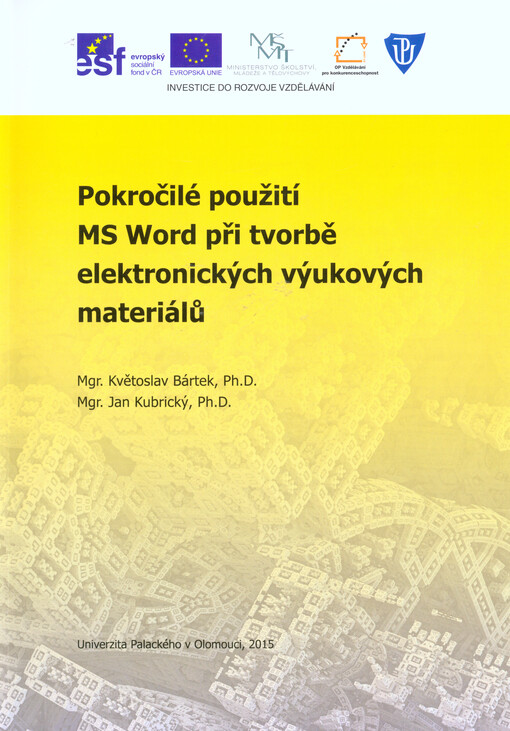 Pokročilé použití MS Word při tvorbě elektronických výukových materiálů