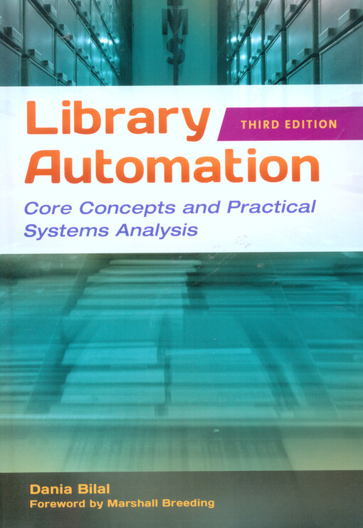 Library automation : core concepts and practical systems analysis