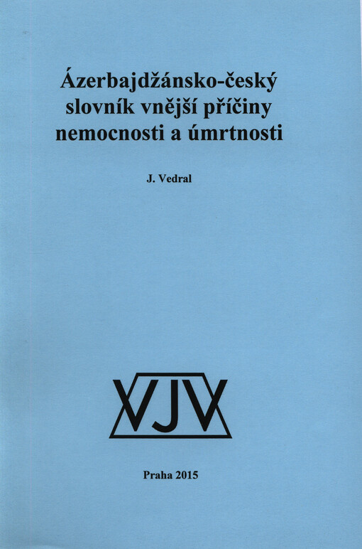 Ázerbajdžánsko-český slovník vnější příčiny nemocnosti a úmrtnosti