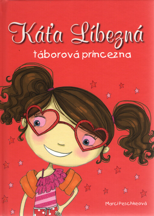 Káťa Líbezná, táborová princezna