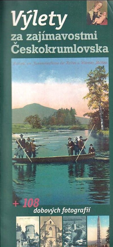 Výlety za zajímavostmi Českokrumlovska