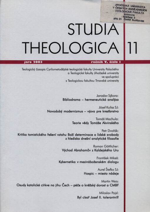 Studia theologica : teologický časopis Cyrilometodějské teologické fakulty Univerzity Palackého a Teologické fakulty Jihočeské univerzity ve spolupráci s Teologickou fakultou Trnavské univerzity