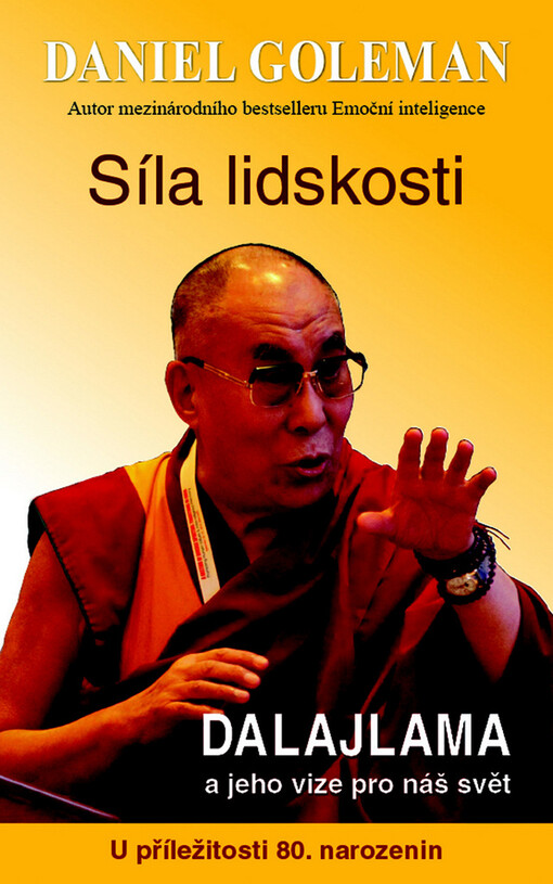 Síla lidskosti, Dalajlama a jeho vize pro náš svět | Goleman Daniel - e-kniha