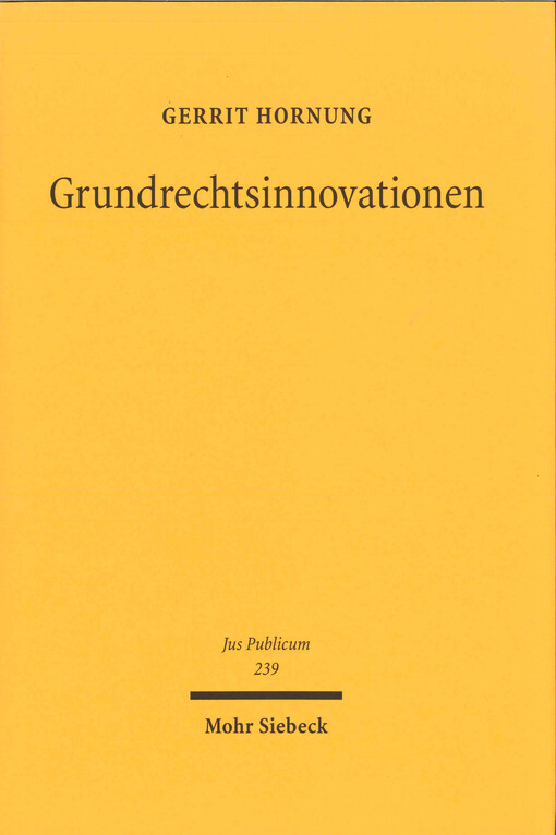  Grundrechtsinnovationen  