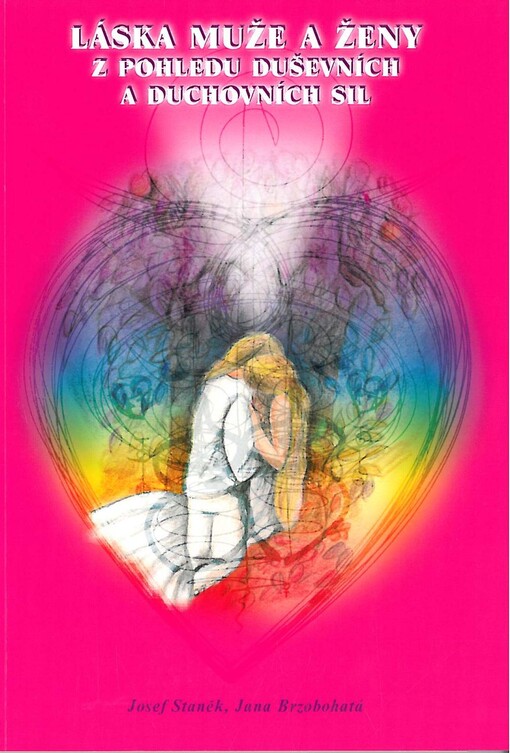 Láska muže a ženy z pohledu duševních a duchovních sil