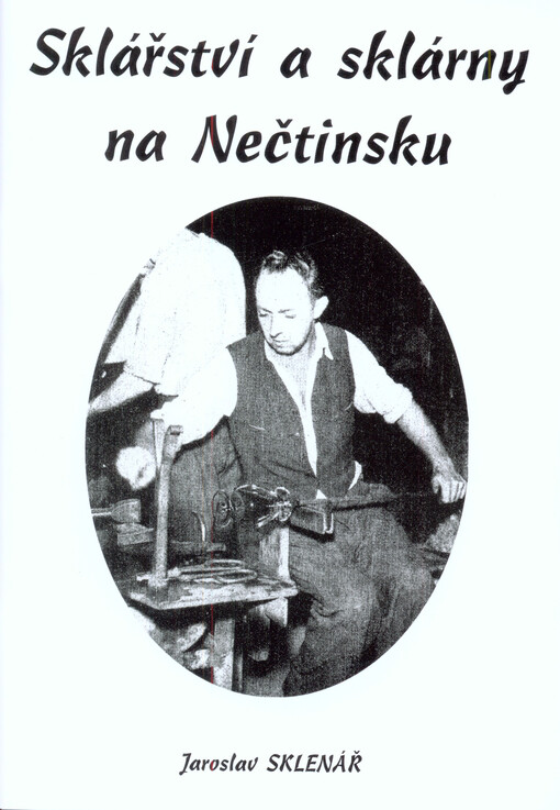 Sklářství a sklárny na Nečtinsku