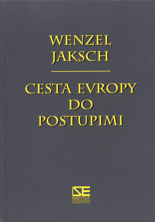 Cesta Evropy do Postupimi: vina a osud v podunajském prostoru