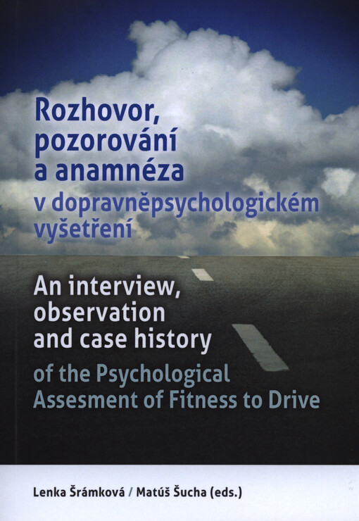 Rozhovor, pozorování a anamnéza v dopravněpsychologickém vyšetření