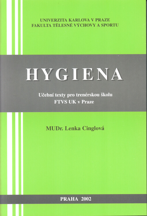 Hygiena : učební texty pro trenérskou školu FTVS UK v Praze