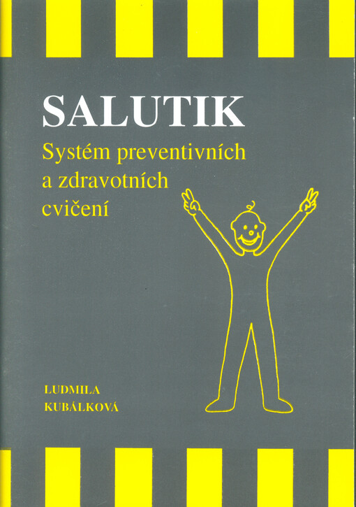 SALUTIK : systém preventivních a zdravotních cvičení