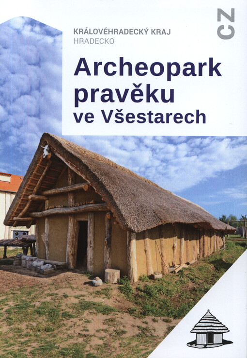 Archeopark pravěku ve Všestarech