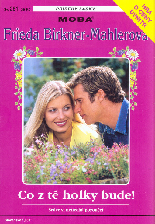 Co z té holky bude!