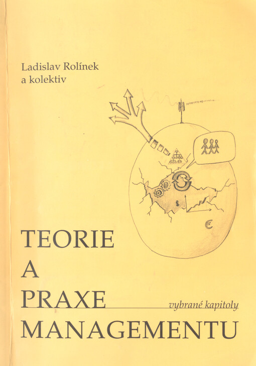 Teorie a praxe managementu: (vybrané kapitoly)