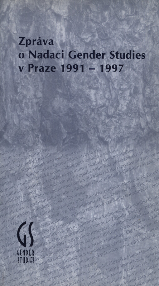 Zpráva o Nadaci Gender Studies v Praze 1991-1997
