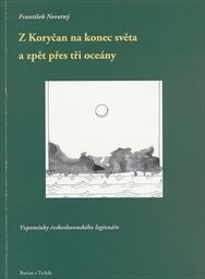 Z Koryčan na konec světa a zpět přes tři oceány