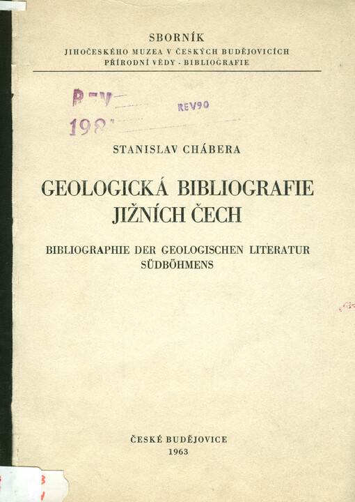 Geologická bibliografie Jižních Čech = Bibliographie der geologischen Literatur Südböhmens