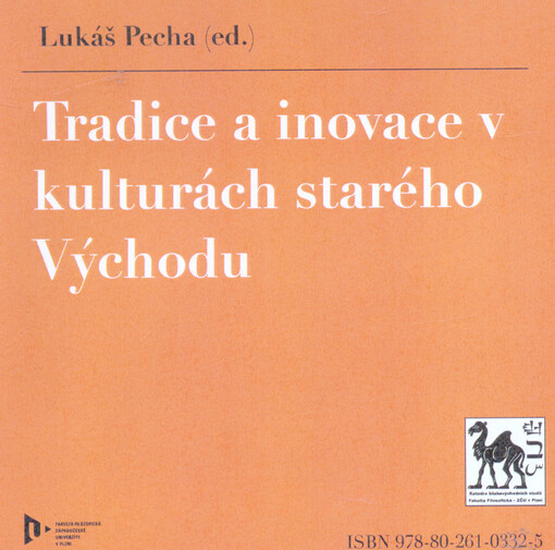 Tradice a inovace v kulturách starého Východu