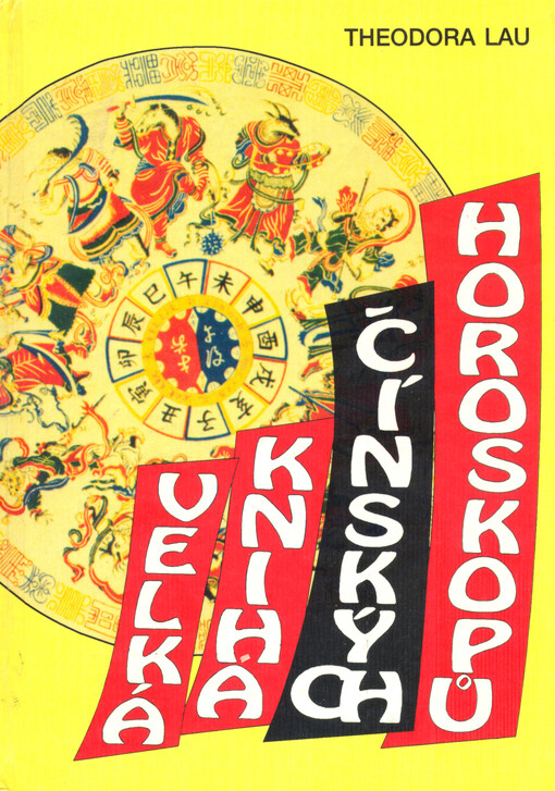 Velká kniha čínských horoskopů