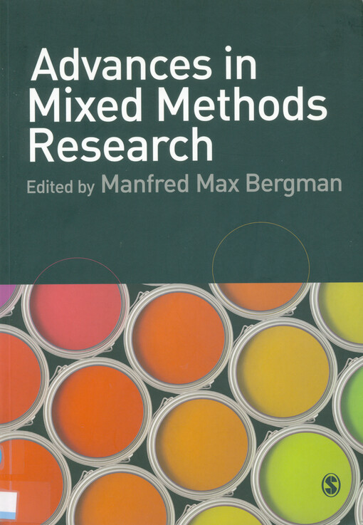 Advances in mixed methods research : theories and applications