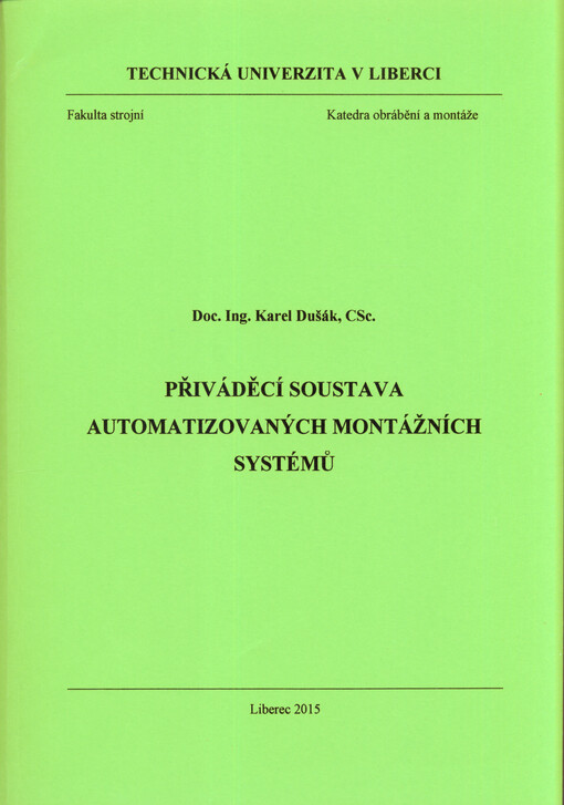 Přiváděcí soustava automatizovaných montážních systémů
