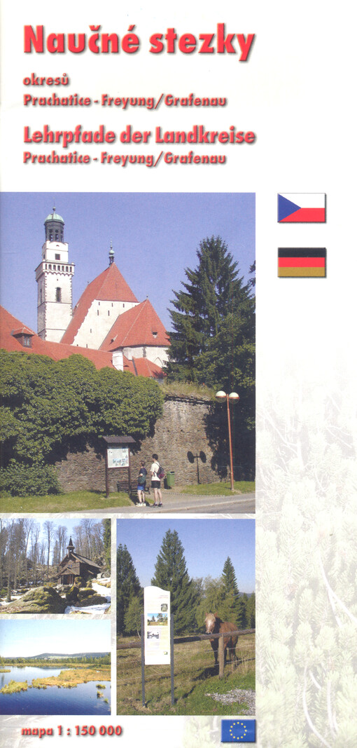 Naučné stezky okresů Prachatice-Freyung/Grafenau = Lehrpfade der Landkreise Prachatice-Freyung/Grafenau