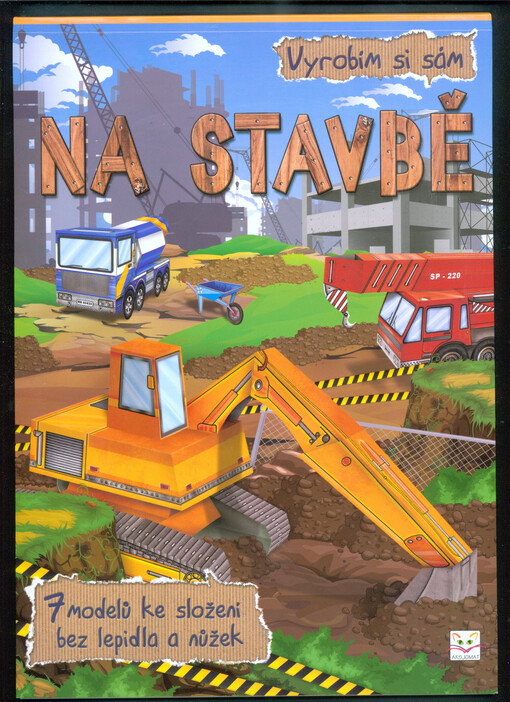 Vyrobím si sám - Na stavbě