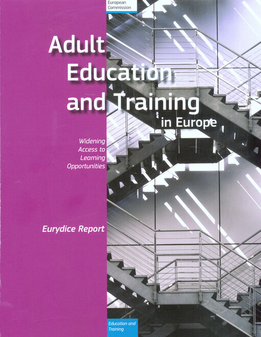 Adult education and training in Europe : widening access to learning opportunities