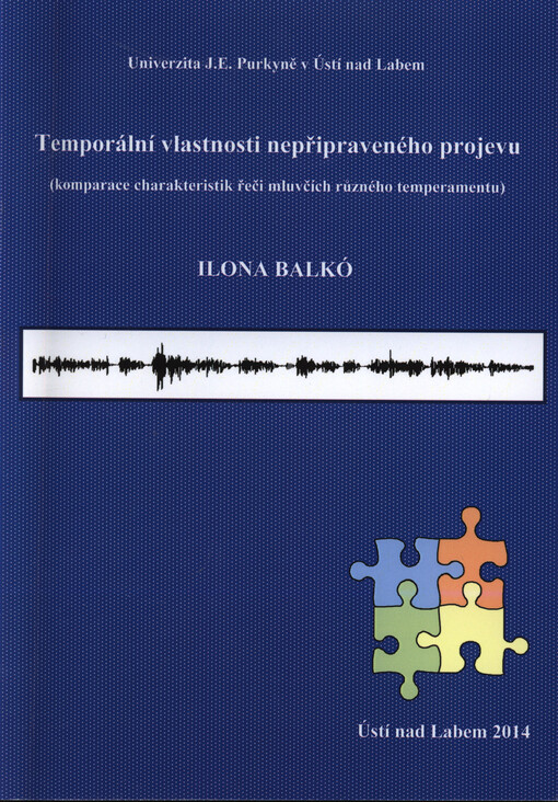 Temporální vlastnosti nepřipraveného projevu : (komparace charakteristik řeči mluvčích různého temperamentu)