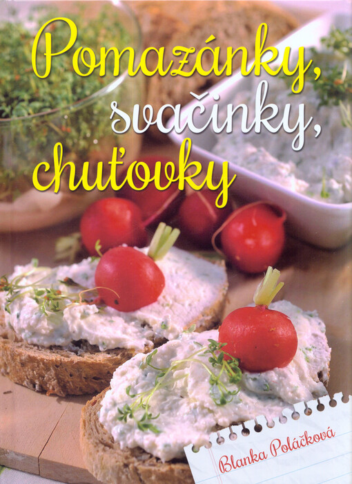 Pomazánky, svačinky, chuťovky