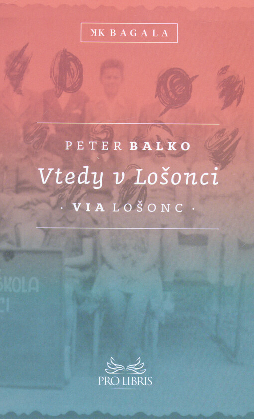 Vtedy v Lošonci