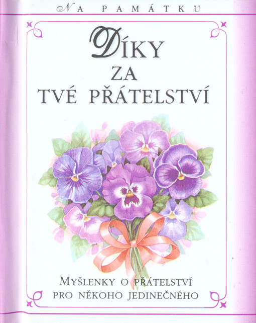 Díky za Tvé přátelství - Lynne Robinson