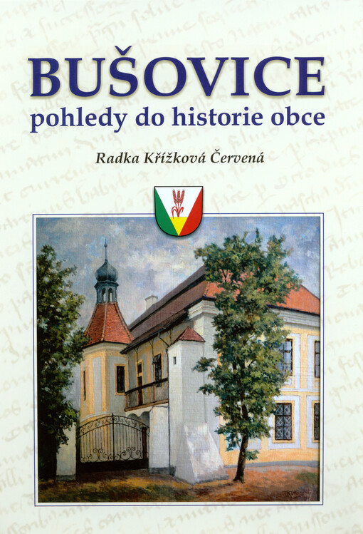 Bušovice : pohledy do historie obce