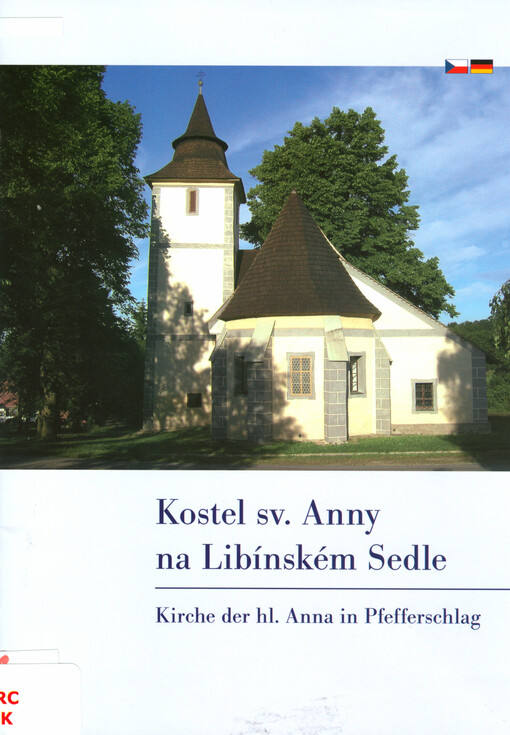 Kostel sv. Anny na Libínském Sedle =: Kirche der hl. Anna in Pfefferschlag