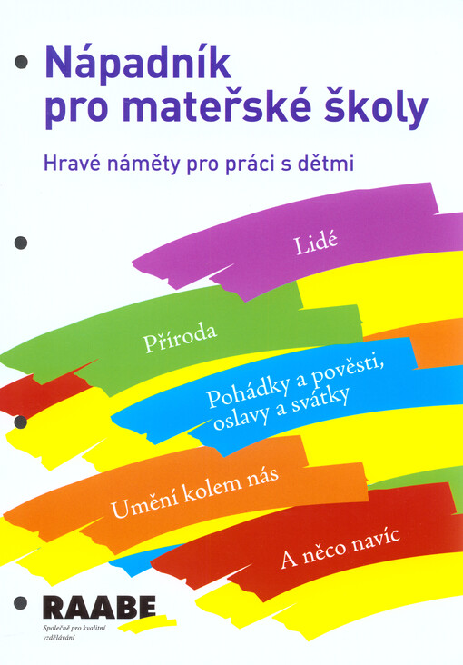 Nápadník pro mateřské školy : hravé náměty pro práci s dětmi