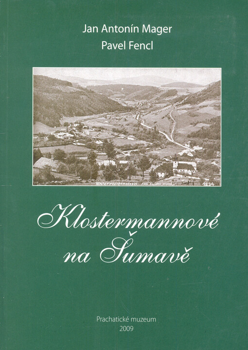 Klostermannové na Šumavě