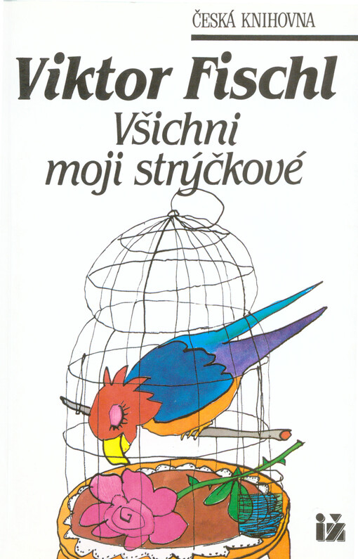 Všichni moji strýčkové