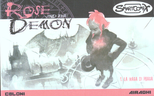 Rose and the demon. Episodio 1, La Maga di Praga