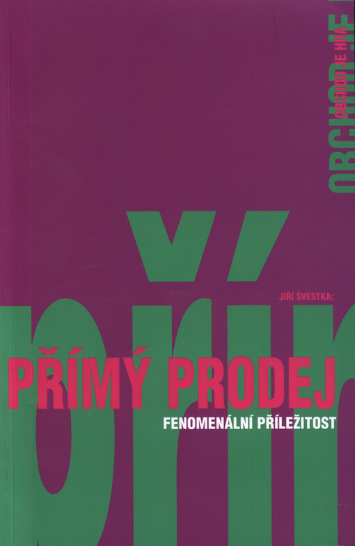 Přímý prodej : fenomenální příležitost