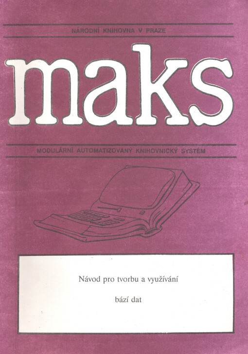 Návod pro tvorbu a využívání bází dat