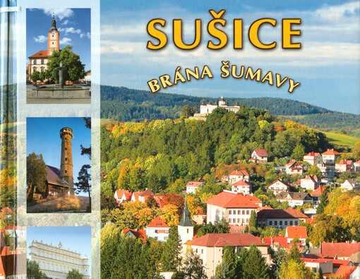 Sušice - brána Šumavy