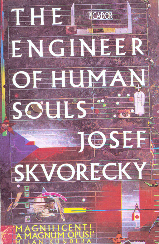 The engineer of human souls : an entertainment on the old themes of life, women, fate, dreams, the working class, secret agents, love and death
