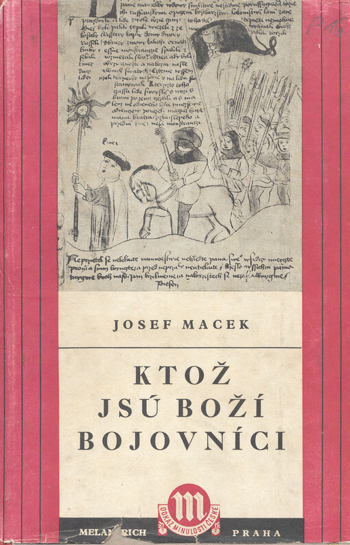 Ktož jsú boží bojovníci: čtení o Táboře v husitském revolučním hnutí