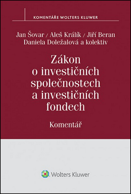 Zákon o investičních společnostech a investičních fondech: komentář