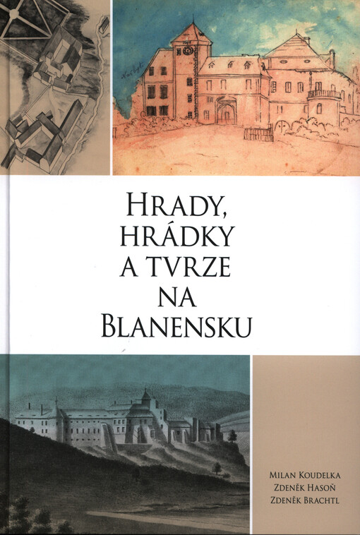 Hrady, hrádky a tvrze na Blanensku: Blansko 2015-2016
